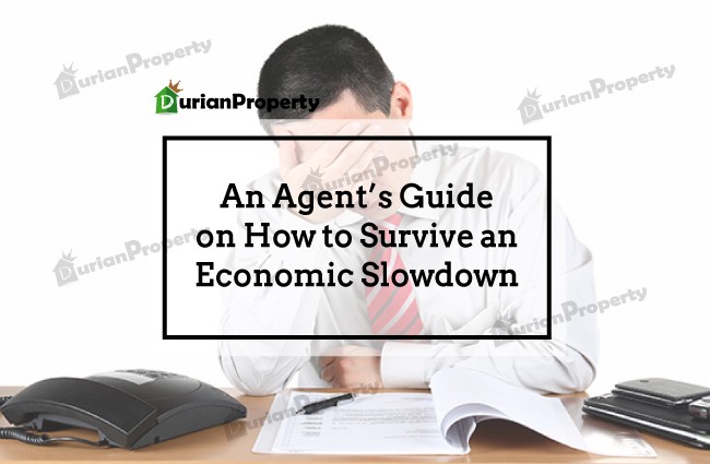 An Agent’s Guide on How to Survive an Economic Slowdown