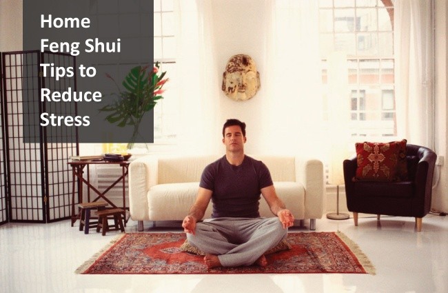 Home Feng Shui Tips to Reduce Stress